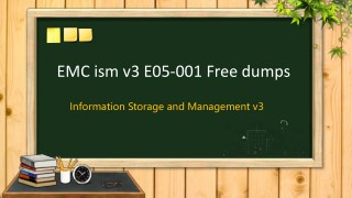 EMC ism v3 E05-001 dumps