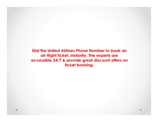 United Airlines Phone Number provide beneficial services to their customers