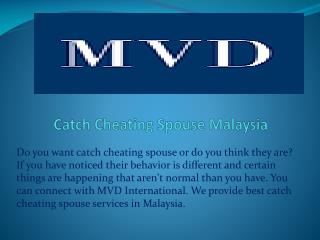 Catch Cheating Spouse Malaysia
