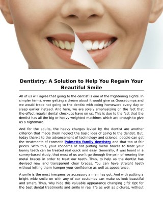 Dentistry: A Solution to Help You Regain Your Beautiful Smile