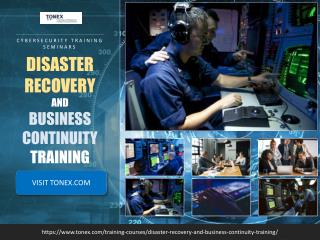 Disaster Recovery and Business Continuity Training : Tonex Training