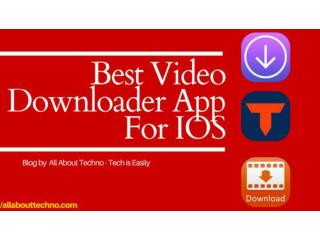 Best Video Downloader App For iPhone