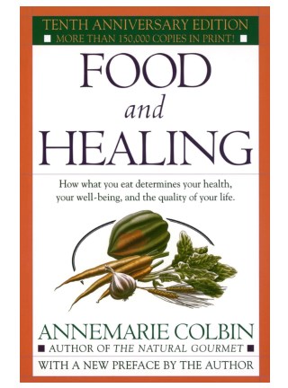 AnneMarie Colbin: Food And Healing PDF-Book Free Download