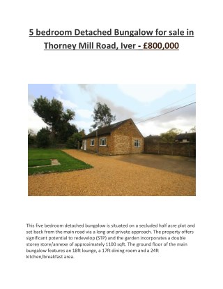 5 bedroom Detached Bungalow for sale in Thorney Mill Road, Iver - £800,000