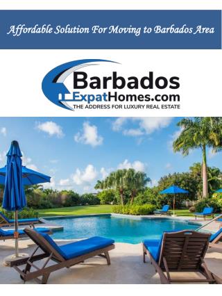 Affordable Solution For Moving to Barbados Area
