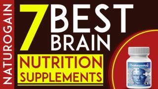 7 Best Brain Nutrition Supplements to Improve Memory and Concentration