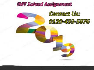 Why to get IMT solved assignment 0120-433-5876?