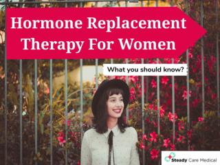 Hormone replacement therapy for women – what you should know?