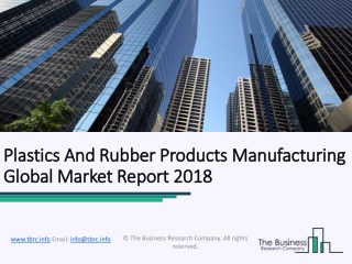 Plastics and Rubber Products Manufacturing Global Market Report