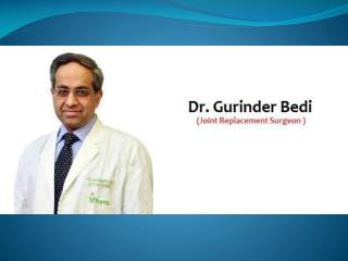 Dr. Gurinder Bedi - Best Orthopedic Specialist in Vasant Kunj