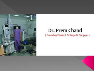 Dr. Prem Chand - Best Orthopedic Surgeon Surgeon in Sector 9