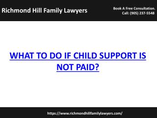 What To Do If Child Support Is Not Paid?