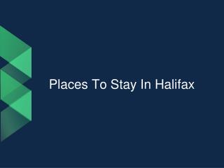 Best Places To Rent In Halifax