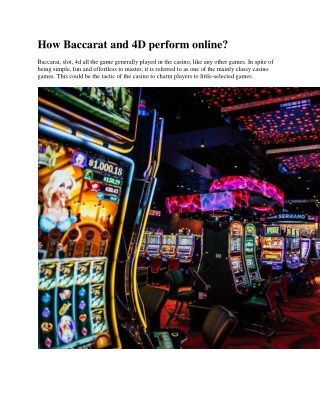 How Baccarat and 4D perform online