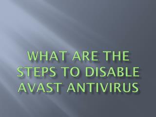 Process To Disable Avast Antivirus