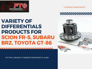 Variety of Differentials Products for Scion FR-S, Subaru BRZ, Toyota GT-86