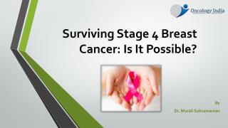 Stage 4 Breast Cancer | Breast Cancer Treatment in India | Oncology India