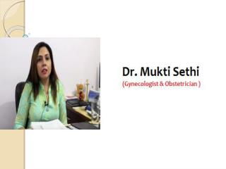 Dr. Mukti Sethi - best Obstetrician and Gynecologist in Indirapuram