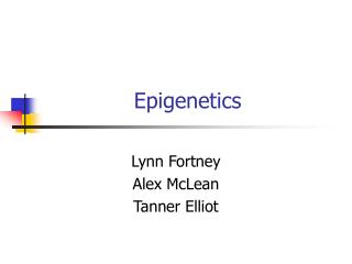 Epigenetics