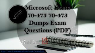 Microsoft 70-473 Azure Exam Real Dumps - 70-473 Questions Answers PDF Files