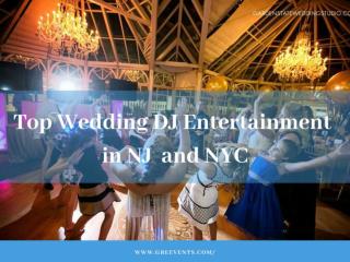 Top Wedding DJ Entertainment in NJ and NYC