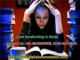 Is it important to have good handwriting in Noida 0120-433-5876?