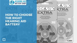 How To Choose The Right Hearing Aid Battery