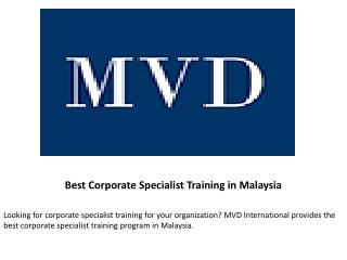 Best Corporate Specialist Training in Malaysia