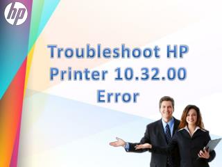 How do I fix HP Printer 10.32.00 Error?