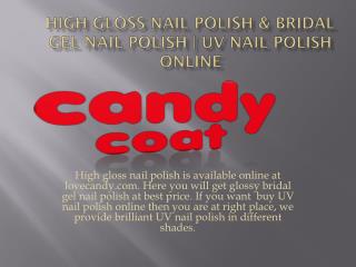 Translucent Gel Nail Polish & Gloss Nail Polish – Candy Coat