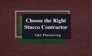 Benefits of Choosing Professional Stucco contractors San Jose