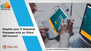 Simplify your IT Help Desk Processes with an Office 365 Intranet
