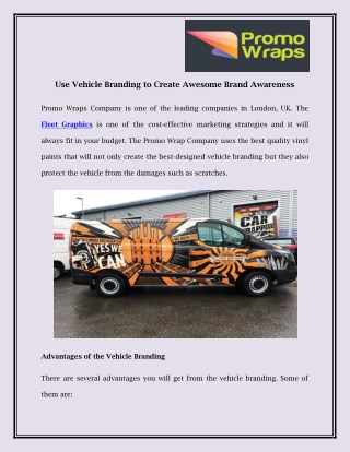 Use vehicle branding to create awesome brand awarenessUse Vehicle Branding to Create Awesome Brand Awareness