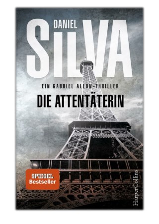 [PDF] Free Download Die Attentäterin By Daniel Silva