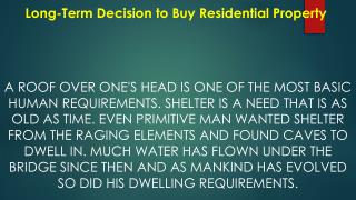 Long-Term Decision to Buy Residential Property