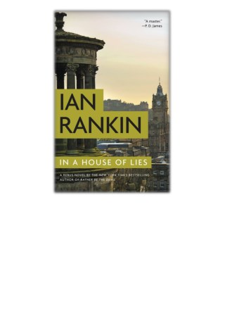 [PDF] Free Download In a House of Lies By Ian Rankin