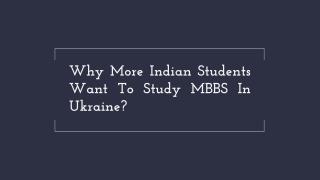 Why More Indian Students Want To Study MBBS In Ukraine?