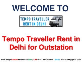 Best Tempo Traveller On Rent Delhi for Outstation