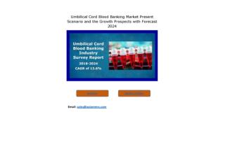 Umbilical Cord Blood Banking Market Growth Rate, Developing Trends, Manufacturers, Countries and End User, Global Foreca