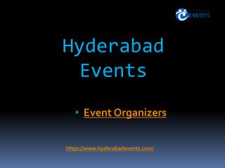 Hyderabad Upcoming Events ,Trends, Workshops, Food Festivals, Parties