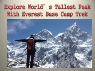Explore World’s Tallest Peak With Everest Base Camp Trek