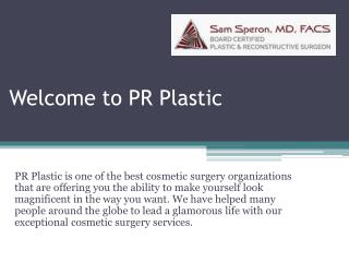 Why PR Plastic is the best place for breast lifting surgeries?