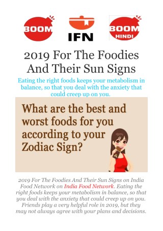 2019 For The Foodies And Their Sun Signs on India Food Network