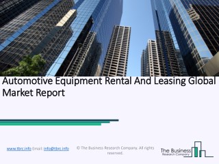Automotive Equipment Rental and Leasing Global Market Report