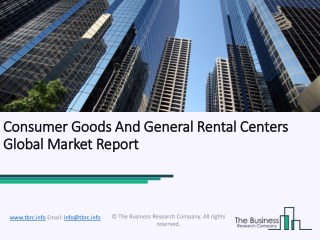 Consumer Goods and General Rental Centers Global Market Report