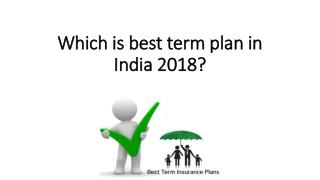 Which is best term plan in India 2018