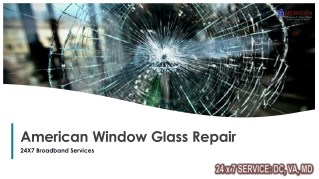 Choose Finest Broken Glass Repair Service in Lincolnia VA