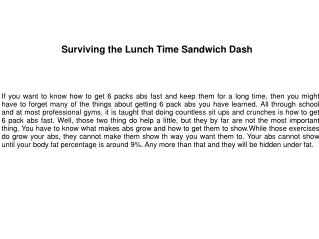 Surviving the Lunch Time Sandwich Dash