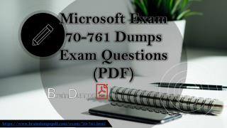 Microsoft 70-761 Exam Real Dumps - 70-761 Questions Answers PDF Files