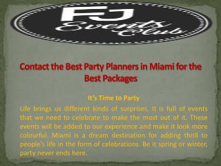 Contact the Best Party Planners in Miami for the Best Packages